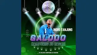GALODO KAMPUANG JO NAGARI