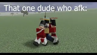 That one dude who afks | Blood & Iron
