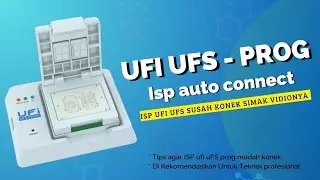 Cara ISP UFI UFS-Prog New Method 2023 