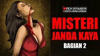 MISTERI JANDA KAYA Bagian 2 - Cerita Bergambar