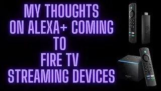 DOES FIRE TV STICK 4K AND CUBE GET ALEXA PLUS UPGRADE | PLEX TO REMOVE THIS SERVICE OFF THE PLATFORM