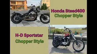 Honda Steed400 Chopper & H-D Sportstar XL1200 Chopper.