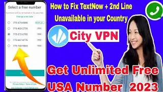How To Fix 2nd Line & TextNow is unavailable in your country / How to Create Unlimited USA Number