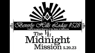 Beverly Hills Lodge #528 Midnight Mission 2023
