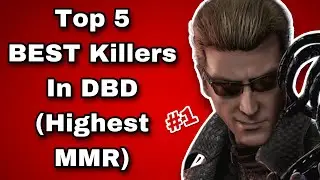 Top 5 BEST Killers in DBD... According To Behavior! (TOP MMR)