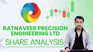 Ratnaveer Precision Engineering Ltd Share Analysis | Overnight Traders