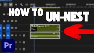 How to Unnest Clips in Premiere Pro (Quick Fix for Nested Sequences)