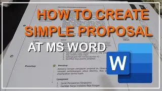 How to Create Simple Proposal | Membuat Proposal yang Simpel
