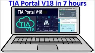 TIA Portal V18 full tutorial in 7 hours step by step