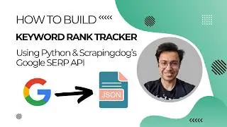 How to Build a Keyword Rank Tracker using Python & Google SERP API