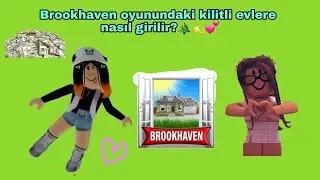 Brookhaven kilitli evlere nasıl girilir?💫💕|Roblox Brookhaven| Beren robloxta|