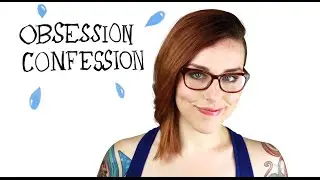 Obsession confession