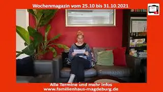 Wochenmagazin vom 25.10 bis 31.10.2021