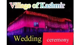 weeding ceremony with beautiful Amazing lighting in Kashmir||Kashmir weeding culture #weeding