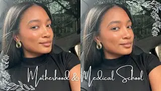 Motherhood and Medical School Ep 1: The Honest Truth About Being a Mom in Med School