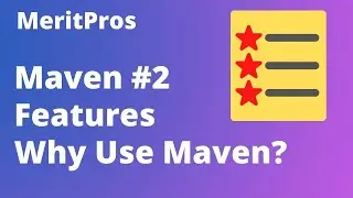 Maven Features | Why Use Maven | Maven Uses | Maven Benefits | Maven Tutorial for Beginners #2