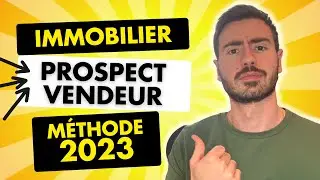 Générer des Prospects Vendeurs en 2023 - Stratégie Agence Immobilière