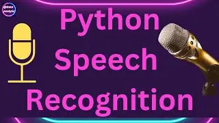 Python Beginners : Speech recognition in python |  Real Time Speech to Text in Python