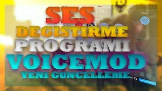 SES DEĞİŞTİRME PROGRAMI | VOİCEMOD | YENİ GÜNCELLEME | OYUNLARDA NASIL KULLANILIR | ( 2020 )