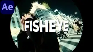FISHEYE LENS Effect - After Effects Tutorial