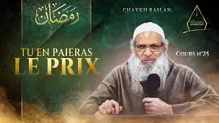 Ce que tu fais on te fera | Chaykh Raslan