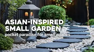 🌿✨ Transform Your Tiny Yard: Beautiful Asian Garden Inspiration