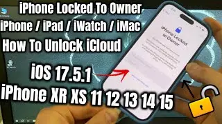 How to Bypass iPhone Locked to Owner Unlock Activation Lock without Apple ID