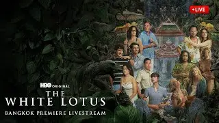 The White Lotus Season 3 | Premiere in Bangkok | Official Red Carpet Livestream - Feb 14 | 