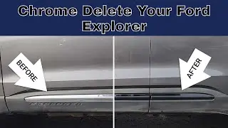 5 minute chrome delete on Ford Explorer moldings