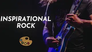All Inspirational Rock Music from Youtube Audio Library (part 1) 🎵 51 songs [2hs]