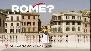 Air Canada Vacations - Rome