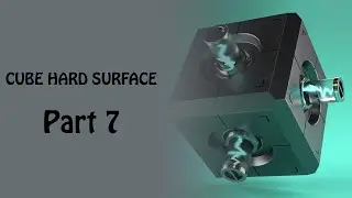 Maya I Hard Surface Modeling - Part 7