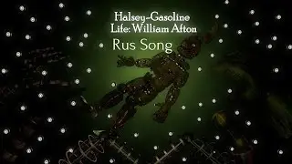 [FNAF SFM] Halsey - Gasoline [RUS SONG/НА РУССКОМ]