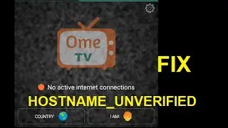 How to fix Something went wrong please try again later HOSTNAME_UNVERIFIED in OmeTV app in  mobile