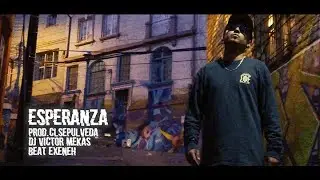 (VIDEOCLIP) || FELAH - ESPERANZA (PROD CLSEPULVEDA-BEAT EXENEH-DJ VICTOR MEKAS)