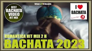 BACHATA 2023 ► BACHATA MIX 2023 ► BACHATAS SENSUALES ► LO MAS NUEVO ► LO MAS SONADO ► LATINHITS