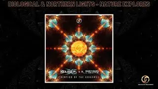 Biological VS. Northern Lights - Nature Explores | Psytrance 2021