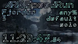 ARK Speedrun Fjordur invalid: 11:29:47.84 (any% default solo) 3