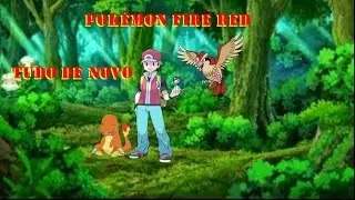 Pokemon fire red#2-tudo de novo