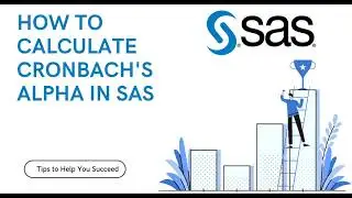 How to calculate Cronbach's alpha in SAS (Studio)