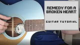 remedy for a broken heart guitar tutorial
