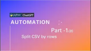 Splitting big file by size and combining it back using Open AI ChatGPT Python code
