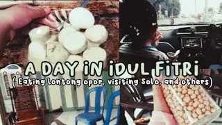 🚗🍲 A day in Idul Fitri 🍲🚗