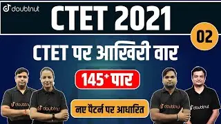 Crack CTET Exam | CTET Marathon Class 2021 | CTET Online Mock Test- 02 | CTET Full Syllabus Revision