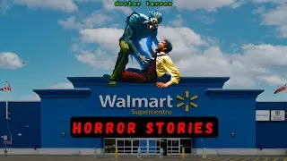 REAL PEOPLE OF WALMART 1 | True Horror Story | DOCTOR TERROR