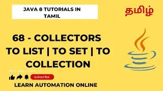 Java8 | 68 | Collectors  | To List | To set | To Collection | Tamil