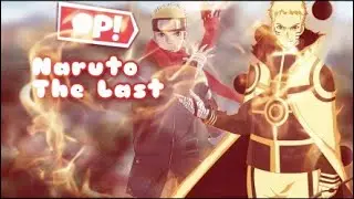 Naruto The Last Build | Naruto to Boruto: Shinobi Striker