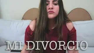 MI DIVORCIO | Stephanie Chávez