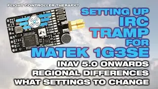 Setting up IRC Tramp for the Matek 1G3SE in iNav