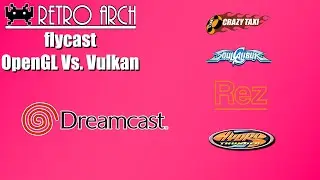 RetroArch flycast OpenGL Vs. Vulkan (side by side) / i5 6600K - GTX 1060